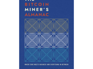 The Bitcoin Miner's Almanac - Where Code Meets Business and Everything in Between