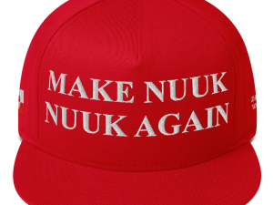 MAKE NUUK NUUK AGAIN