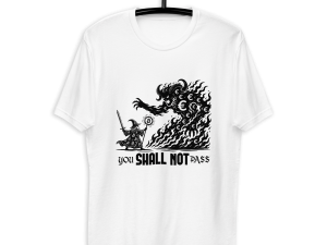You shall not pass  – Kortærmet t-shirt